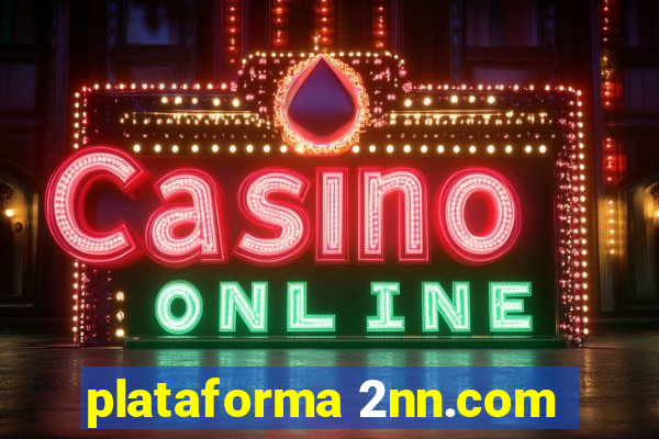 plataforma 2nn.com